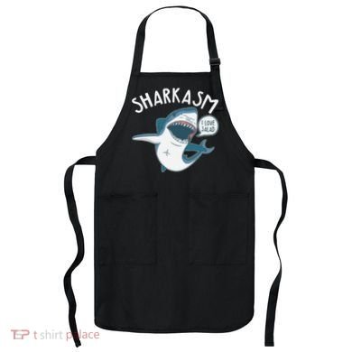 Funny Sharkasm Shark Sarcasm Apron