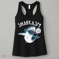 Funny Sharkasm Shark Sarcasm Women's Tank Top thumb 3
