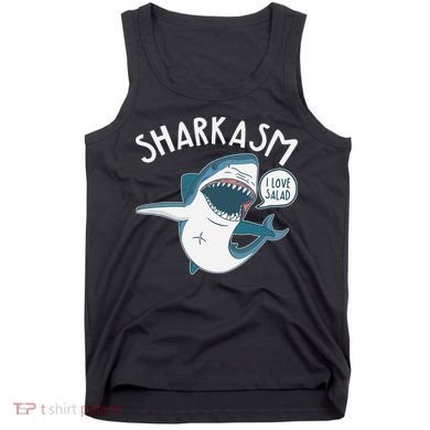 Funny Sharkasm Shark Sarcasm Tank Top