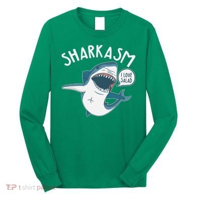 Funny Sharkasm Shark Sarcasm Long Sleeve Shirt