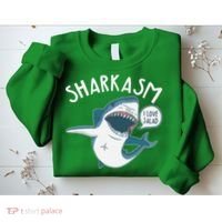 Funny Sharkasm Shark Sarcasm Sweatshirt thumb 2