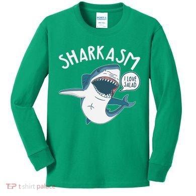 Funny Sharkasm Shark Sarcasm Kids Long Sleeve Shirt