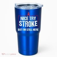Funny Stroke Survivor Gift Cute Brain Attacks Great Gift Tumbler thumb 0