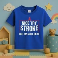 Funny Stroke Survivor Gift Cute Brain Attacks Great Gift Toddler T-Shirt thumb 3
