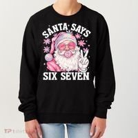 Funny Santa Says Six Seven Christmas 67 Meme Xmas Women's Sweatshirt thumb 0