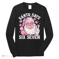 Funny Santa Says Six Seven Christmas 67 Meme Xmas Long Sleeve Shirt thumb 0
