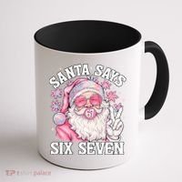 Funny Santa Says Six Seven Christmas 67 Meme Xmas Coffee Mug thumb 1