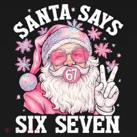 Funny Santa Says Six Seven Christmas 67 Meme Xmas Women's Hoodie thumb 2