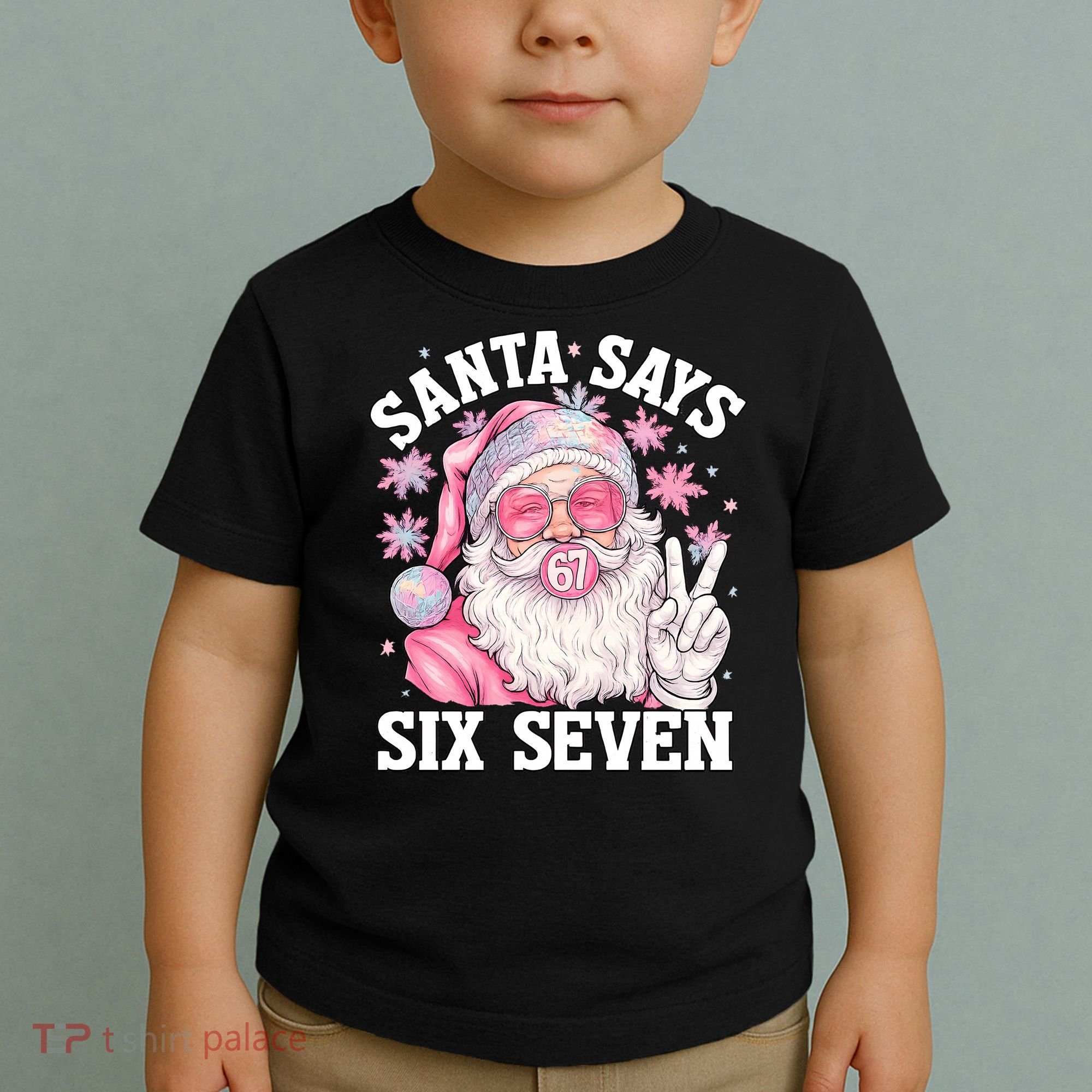 Funny Santa Says Six Seven Christmas 67 Meme Xmas Toddler T-Shirt