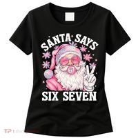 Funny Santa Says Six Seven Christmas 67 Meme Xmas Women's T-Shirt thumb 0