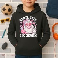 Funny Santa Says Six Seven Christmas 67 Meme Xmas Kids Hoodie thumb 2