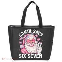 Funny Santa Says Six Seven Christmas 67 Meme Xmas Tote Bag thumb 0