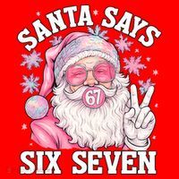 Funny Santa Says Six Seven Christmas 67 Meme Xmas Santa Hat thumb 1