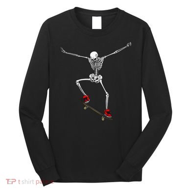 Funny Skateboarding Skateboard Skateboarder Long Sleeve Shirt