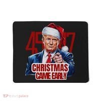 Funny Santa Trump Christmas Came Early 47th President Xmas Mousepad thumb 0