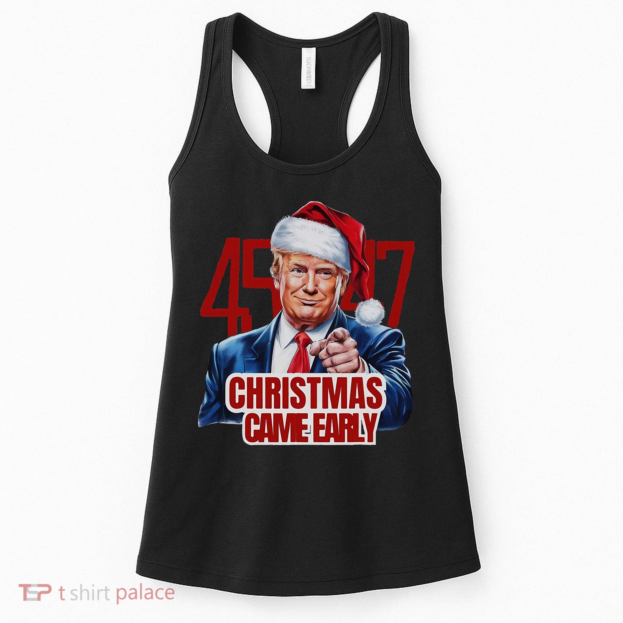 Funny Santa Trump Christmas Came Early 47th President Xmas Women's Tank Top