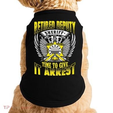 Funny Sheriff T Retired Deputy Sheriff Doggie Tank