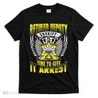 Funny Sheriff T Retired Deputy Sheriff T-Shirt thumb 0