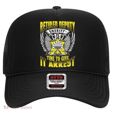Funny Sheriff T Retired Deputy Sheriff Hat