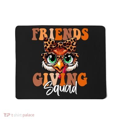 Friends Squad Thanksgiving Turkey Face Leopard Mousepad