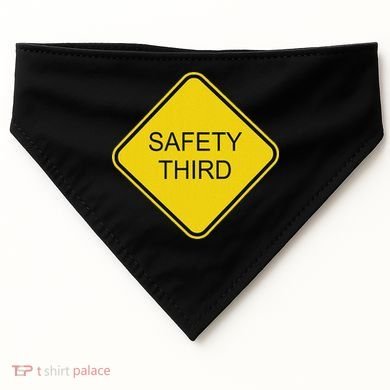 Funny Safety Third Sign USA-Made Doggie Bandana