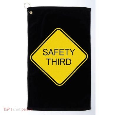 Funny Safety Third Sign Golf Towel