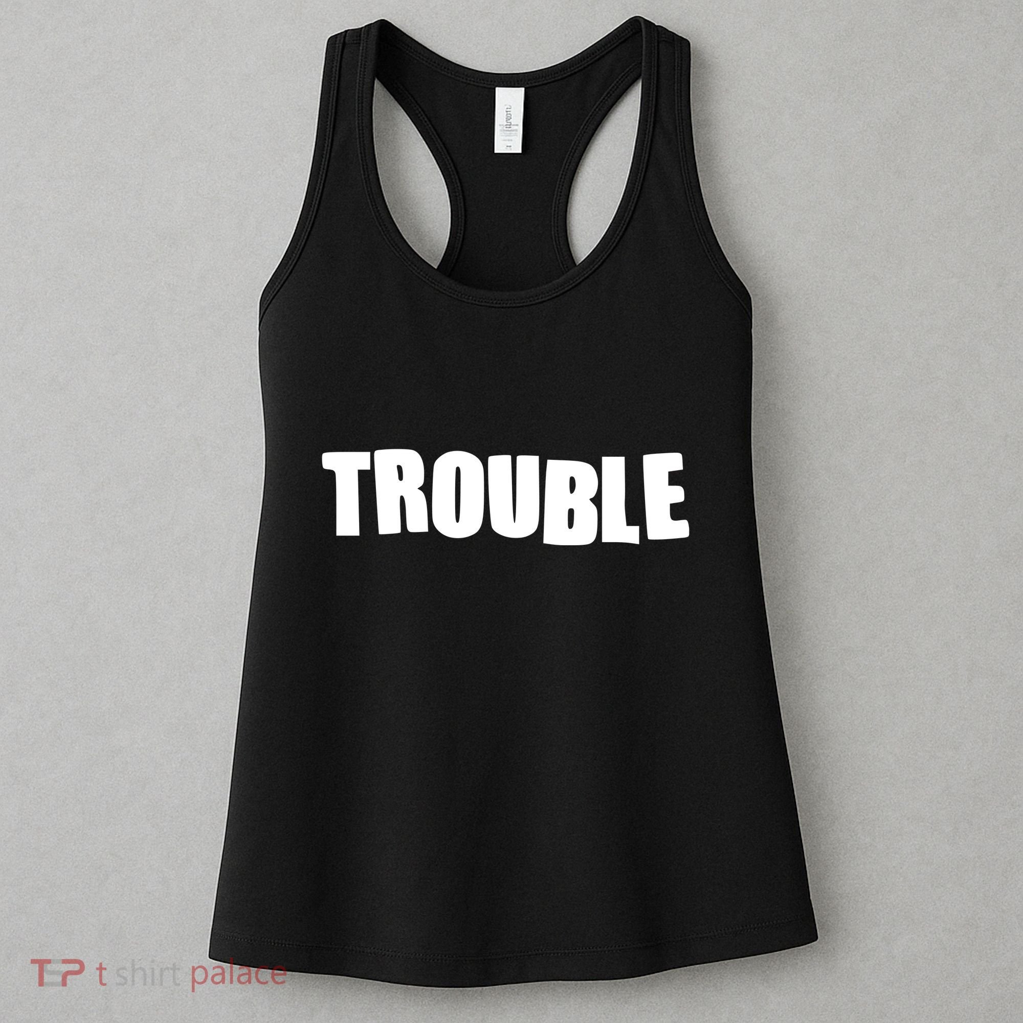 Funny Somebodys Trouble Matching Couple Family Shirts Women's Tank Top
