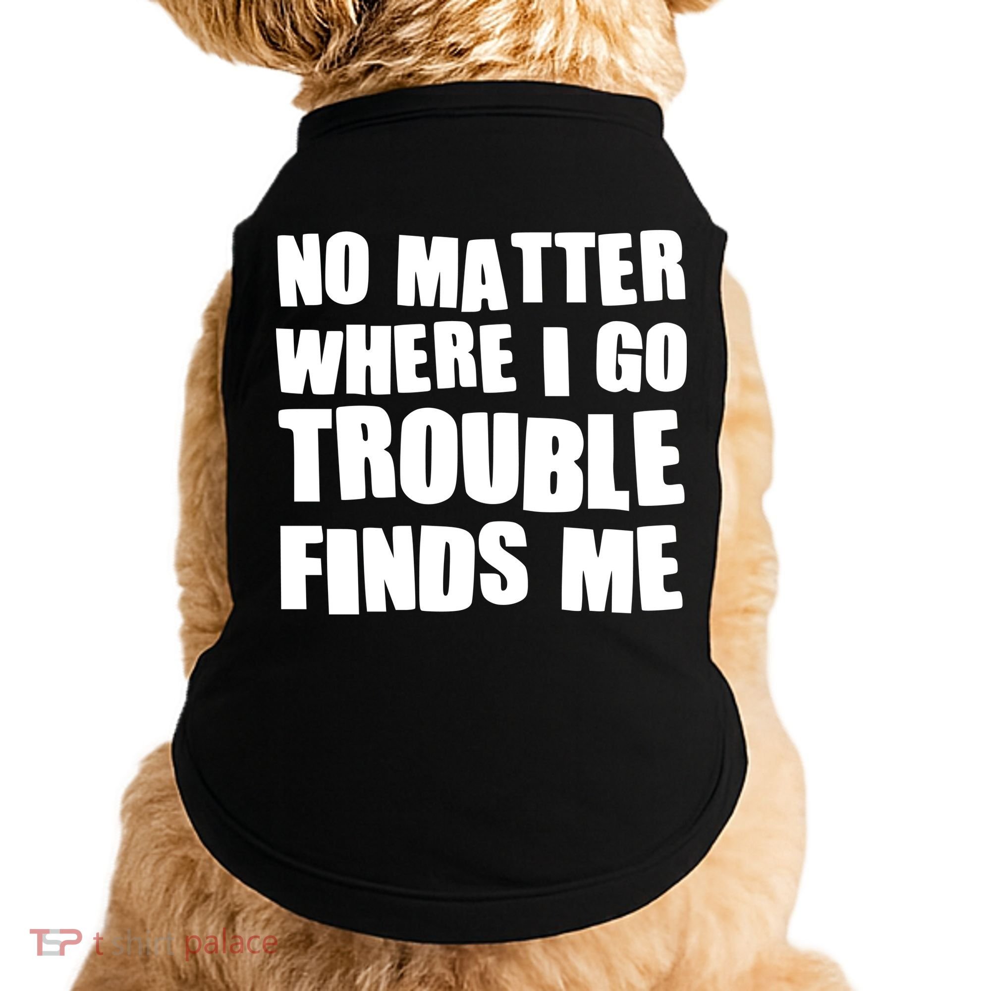 Funny Somebodys Trouble Matching Couple Family Shirts Doggie Tank
