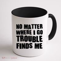 Funny Somebodys Trouble Matching Couple Family Shirts Coffee Mug thumb 1
