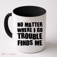 Funny Somebodys Trouble Matching Couple Family Shirts Coffee Mug thumb 0