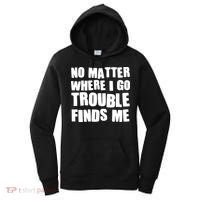 Funny Somebodys Trouble Matching Couple Family Shirts Women's Hoodie thumb 0