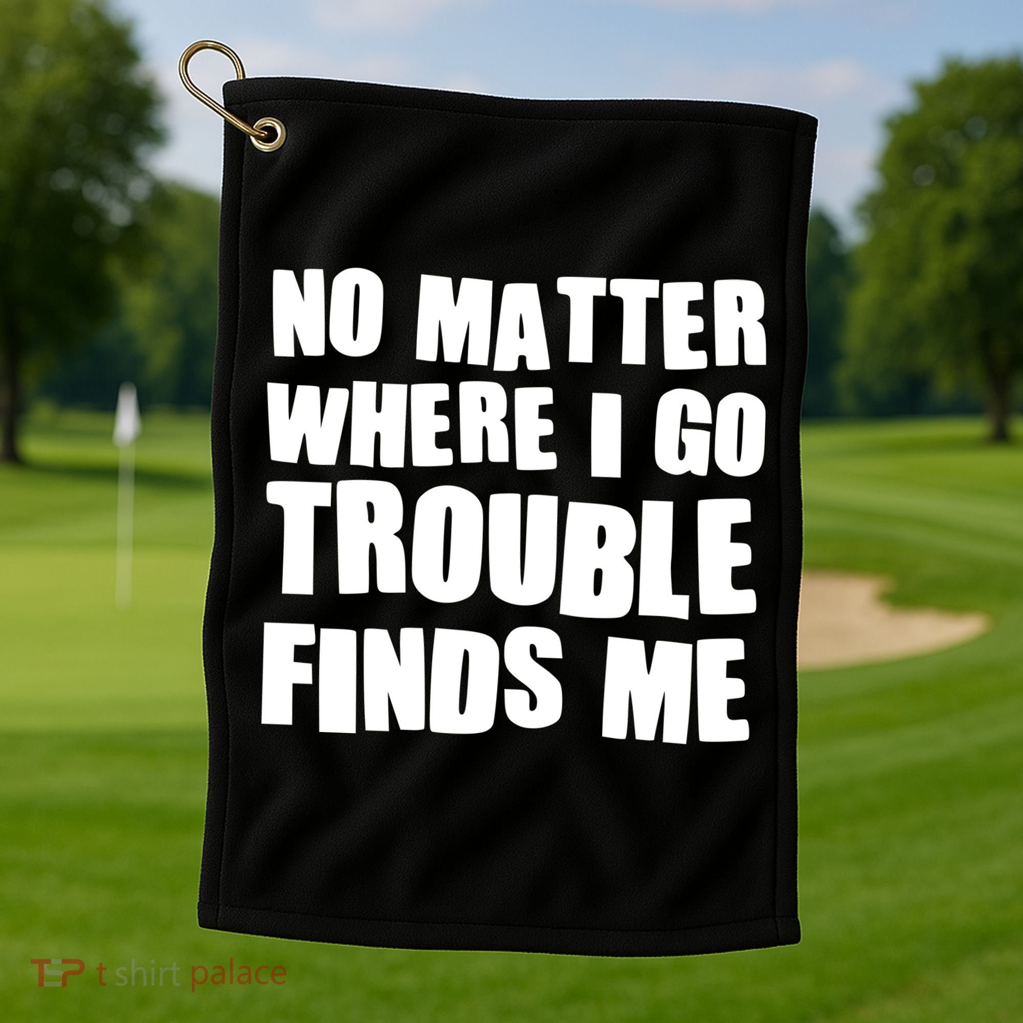 Funny Somebodys Trouble Matching Couple Family Shirts Golf Towel