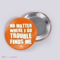 Funny Somebodys Trouble Matching Couple Family Shirts Button thumb 0