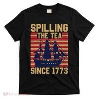 Fun Spilling The Tea Since 1773 Teaching History Patriotic T-Shirt thumb 0