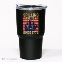 Fun Spilling The Tea Since 1773 Teaching History Patriotic Tumbler thumb 0
