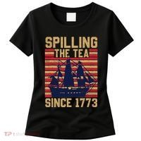 Fun Spilling The Tea Since 1773 Teaching History Patriotic Women's T-Shirt thumb 0