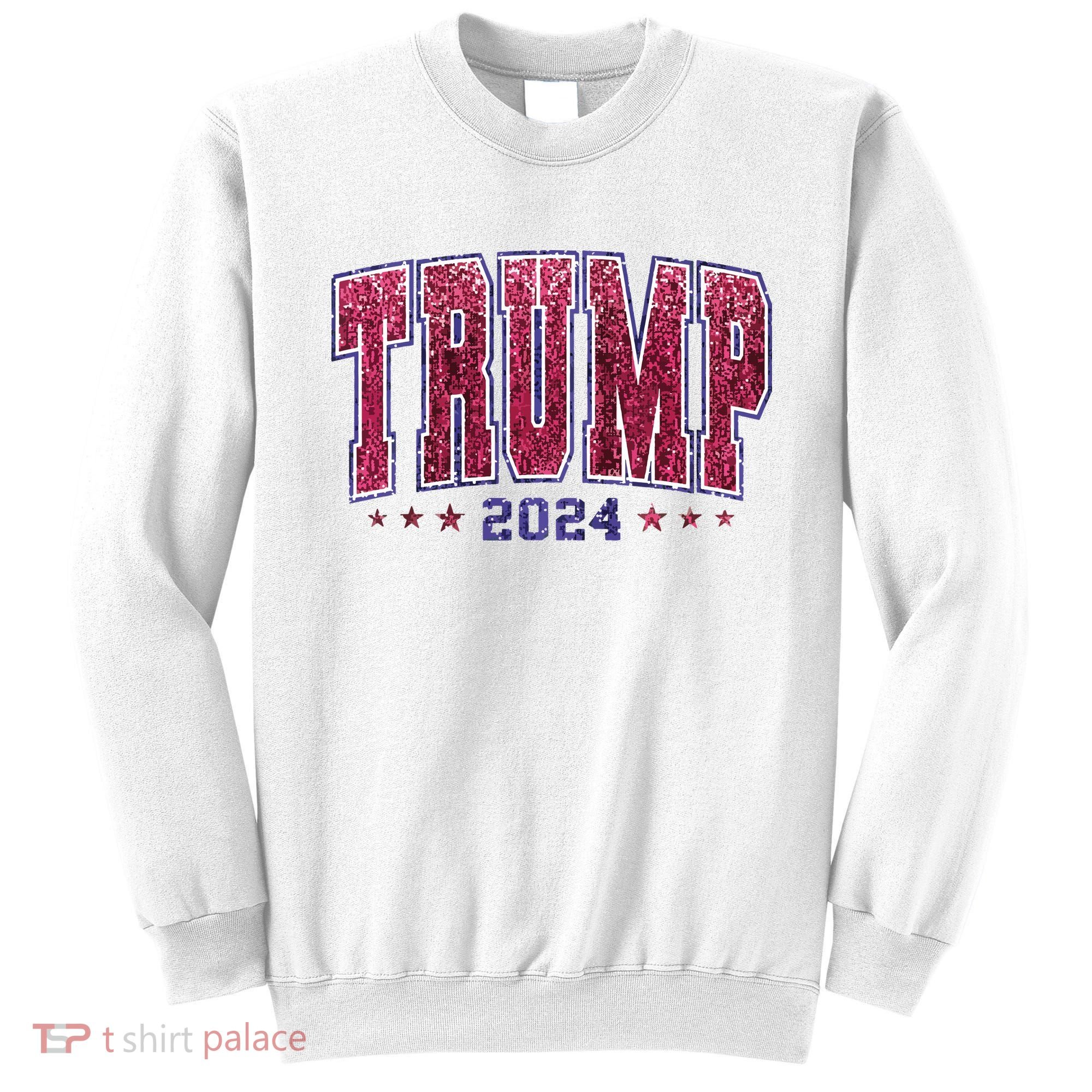 Trump 2024 President Make America Trump Again Sweatshirt