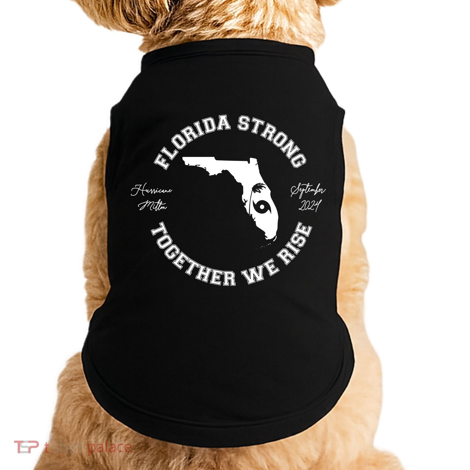 Florida Strong Together We Rise Hurricane Milton September 2024 Doggie Tank