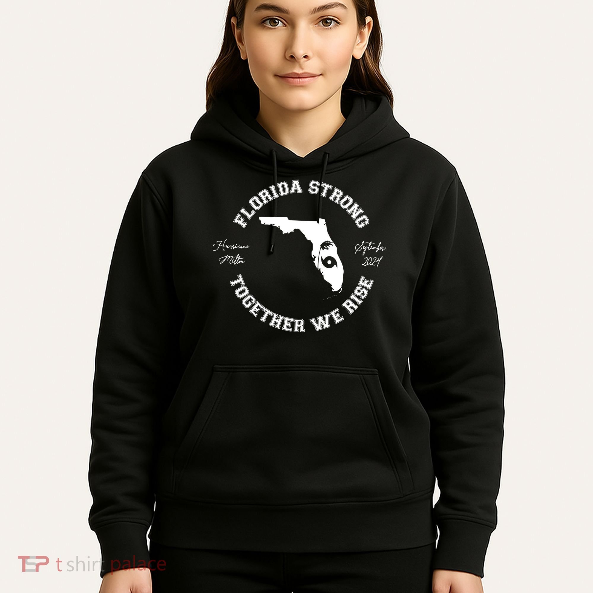 Florida Strong Together We Rise Hurricane Milton September 2024 Hoodie