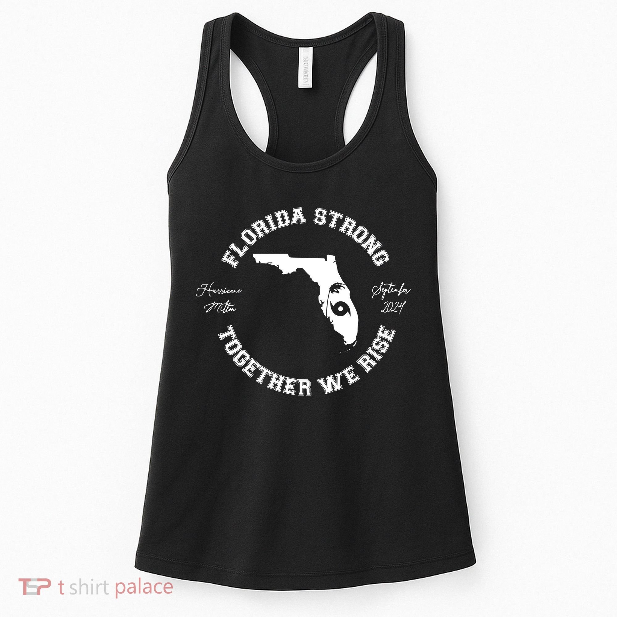 Florida Strong Together We Rise Hurricane Milton September 2024 Women's Tank Top