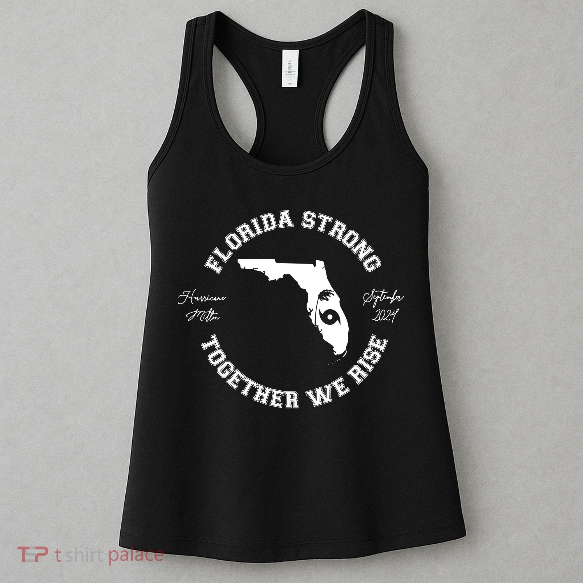 Florida Strong Together We Rise Hurricane Milton September 2024 Women's Tank Top
