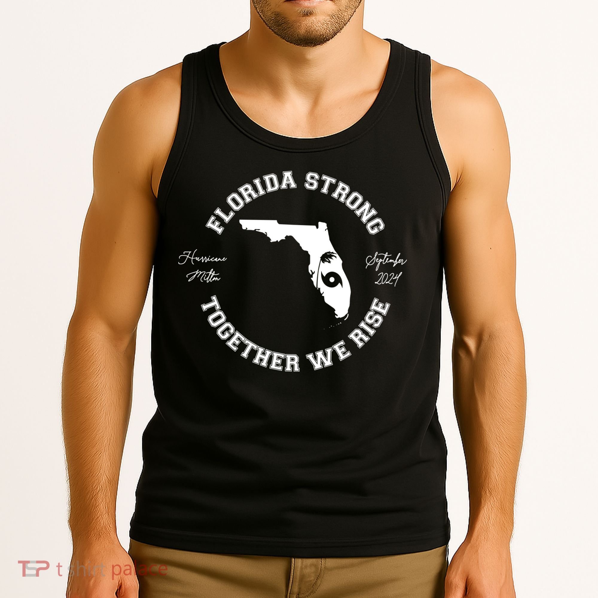 Florida Strong Together We Rise Hurricane Milton September 2024 Tank Top