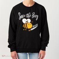 Funny Save The Bees Or Else Women's Sweatshirt thumb 0