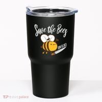 Funny Save The Bees Or Else Tumbler thumb 0