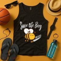 Funny Save The Bees Or Else Tank Top thumb 4