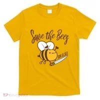 Funny Save The Bees Or Else T-Shirt thumb 0
