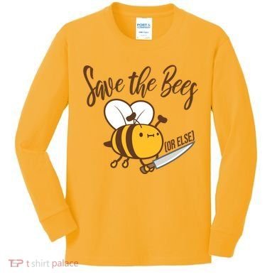 Funny Save The Bees Or Else Kids Long Sleeve Shirt