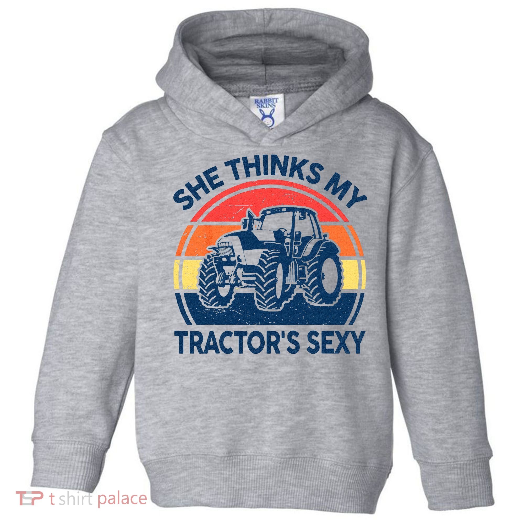 Farm She Thinks My Tractors Sexy Men Gift Funny Farmer Toddler Hoodie