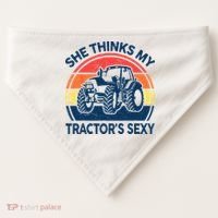Farm She Thinks My Tractors Sexy Men Gift Funny Farmer USA-Made Doggie Bandana thumb 0