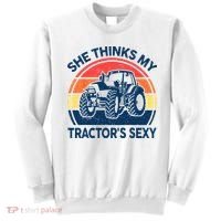 Farm She Thinks My Tractors Sexy Men Gift Funny Farmer Sweatshirt thumb 0